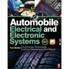 Automobile Electrical and Electronic System: Automotive Technology Vehicle Maintenance and Repair 